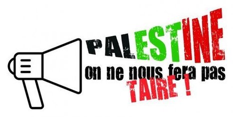 Palestine - on ne nous fera pas taire ! - Association France Palestine Solidarité | Actualités Afrique | Scoop.it