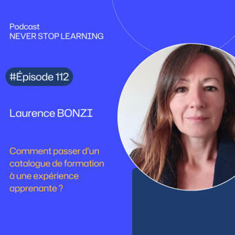 Podcast - Plateforme et Learning Hub : comment passer d&rsquo;un catalogue de formation &agrave; une exp&eacute;rience apprenante ? | Formation : Innovations et EdTech | Scoop.it