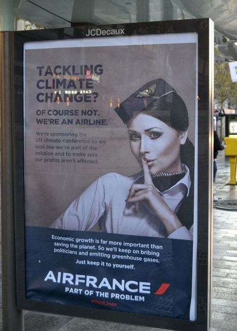COP 21 : Un collectif d'artistes d&eacute;tourne 600 affiches publicitaires pour d&eacute;noncer la &laquo;schizophr&eacute;nie&raquo; des sponsors | Gestion des Risques | Scoop.it