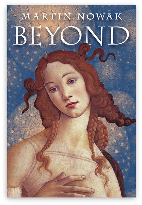 Beyond by Martin Nowak | CxBooks | Scoop.it