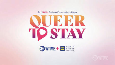Showtime Stands by LGBTQ Small Businesses During Pride Month | LGBTQ+ Online Media, Marketing and Advertising | Scoop.it