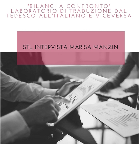 ‘Bilanci a confronto’ Laboratorio di traduzione dal tedesco all’italiano e viceversa – STL intervista M. Manzin | NOTIZIE DAL MONDO DELLA TRADUZIONE | Scoop.it