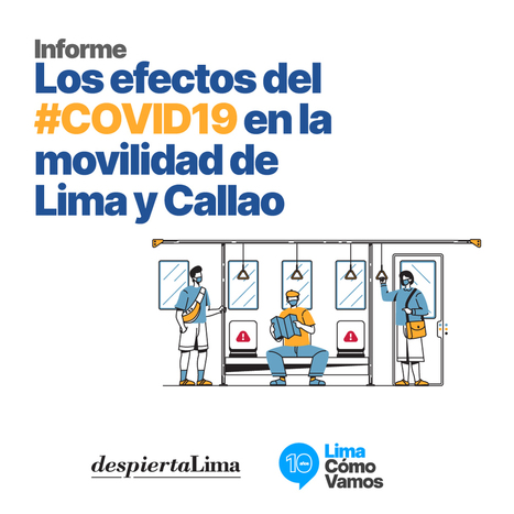 “Los efectos del COVID19 en la movilidad de Lima y Callao”  | El dato | Scoop.it