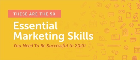 50 Essential Marketing Skills You Need to Be Successful in 2020 | OnMarketing: Marketing Tips for Growth | Scoop.it