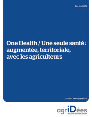 One Health/Une seule santé : augmentée, territoriale, avec les agriculteurs  | Actualités de l'élevage | Scoop.it