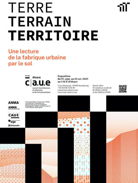 CAUE d'Alsace | Exposition "Terre Terrain Territoire" du 7 septembre au 10 octobre 2023 à Strasbourg  | Actu Archi-Urba-Environnement-Paysage | Scoop.it