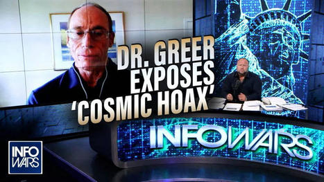 EXCLUSIVE: Dr. Greer Exposes the 'Cosmic Hoax' - MUST SEE! | Science, Space, and news from 'out there' | Scoop.it
