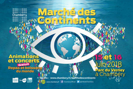 Chambéry : "Les 15 et 16/06, au Parc du Verney « Marché des Continents » | Ce monde à inventer ! | Scoop.it