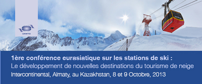 L'OMT organise la 1ère conférence eurasiatique sur les stations de ski les 8 et 9 Octobre 2013 à Almaty (Kazakhstan) | ALBERTO CORRERA - QUADRI E DIRIGENTI TURISMO IN ITALIA | Scoop.it