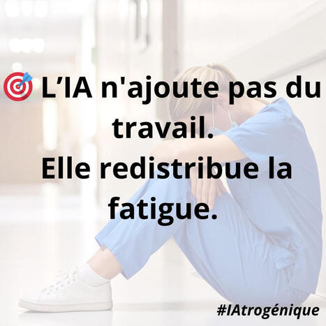 #IATROG&Eacute;NIQUE #1 &mdash; &ldquo;Le vrai risque de l&rsquo;IA en sant&eacute;&rdquo; | IAtus x IAtrog&eacute;nique | Scoop.it