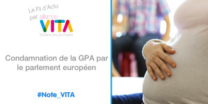 Condamnation de la GPA par le Parlement européen | Bioéthique & Procréation | Scoop.it