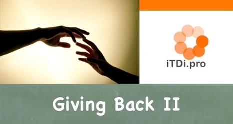 Giving Back II &ndash; iTDi Blog | Mentoring | Coaching | LEARNing To Learn | Collaboration | 21st Century Learning and Teaching | Scoop.it