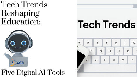 Five Digital AI Tools: Tech Trends Impacting Education • | Information and digital literacy in education via the digital path | Scoop.it