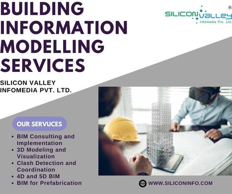 Building Information Modelling Services Firm - USA | CAD Services - Silicon Valley Infomedia Pvt Ltd. | Scoop.it