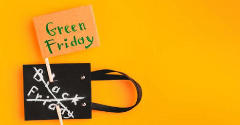 Green Friday : l’alternative écologique au Black Friday | Communication | Scoop.it
