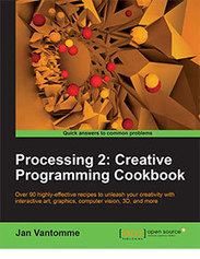 Extending my Processing 2 Book | by Jan Vantomme | Digital #MediaArt(s) Numérique(s) | Scoop.it