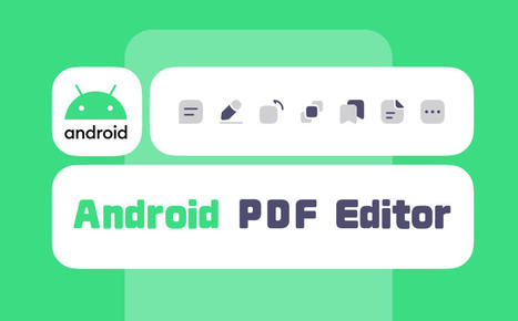 [Updated 2023] Top 6 Best Android PDF Editor Tools | SwifDoo PDF | Scoop.it