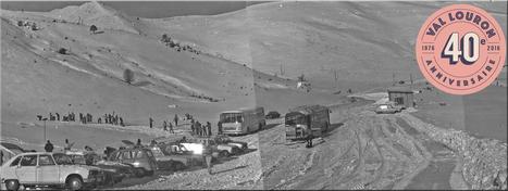 Val Louron fête ses 40 ans cet hiver ! | Vallées d'Aure & Louron - Pyrénées | Scoop.it