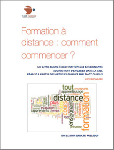 Livre blanc - Formation à distance : comment commencer ? | Thot Cursus | Multimedia EduMakers | Scoop.it