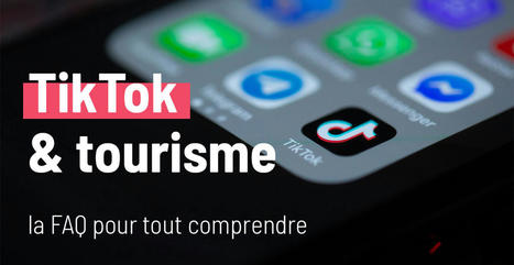 FAQ spéciale TikTok : toutes les questions que vous vous posez | Albi - Veille e-tourisme | Scoop.it