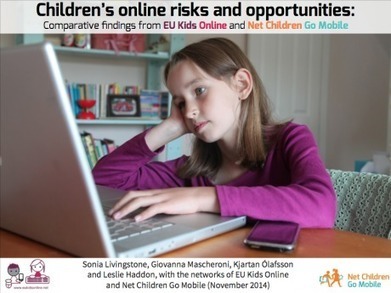 Net Children Go Mobile - EU Kids Online : "Joint report, children's online risks & opportunities | Ce monde à inventer ! | Scoop.it