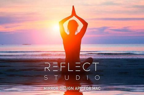 Reflect Studio for Mac – | Photoshop Photo Effects Journal | Scoop.it