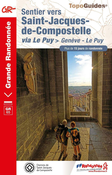Enquête sur la fréquentation de l’itinéraire GR® 65 - Genève - Le Puy - Fédération Française de la Randonnée Pédestre | Tourisme de randonnées                                                                                                                                                                                 & Sports de nature pour les pros | Scoop.it
