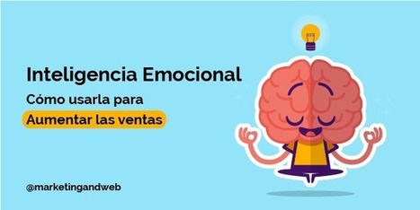 ▷ ¿Qué es la Inteligencia Emocional? 5 Claves para Desarrollarla | Educación, TIC y ecología | Scoop.it