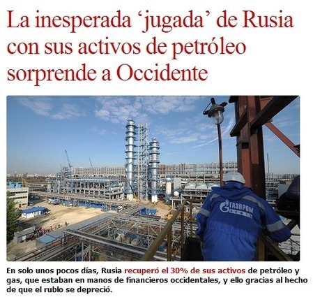 La inesperada ‘jugada’ de Rusia con sus activos de petróleo sorprende a Occidente | PIENSA en VERDE | Scoop.it