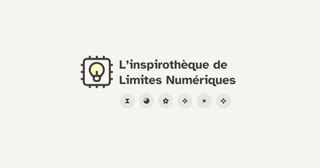 L’inspirothèque de Limites Numériques | Héros du numérique | Scoop.it