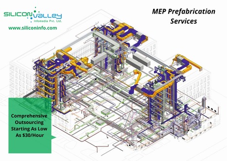 MEP Prefabrication Services Starting At $30/Hour | Georgia, USA | CAD Services - Silicon Valley Infomedia Pvt Ltd. | Scoop.it