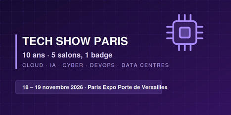 Tech Show Paris | 18 et 19 novembre 2026 | Num&eacute;rique responsable | Scoop.it