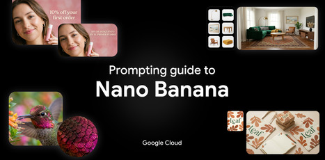 Ultimate prompting guide for Nano Banana | Education 2.0 & 3.0 | Scoop.it