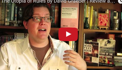 Video: A Review and Discussion of the Utopia of Rules by David Graeber | P2P Foundation | Peer2Politics | Scoop.it