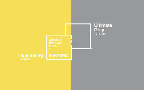 The 2 shades for 2021 - Aptly Ultimate Grey and Illuminating Yellow | Startups and Entrepreneurship | Scoop.it