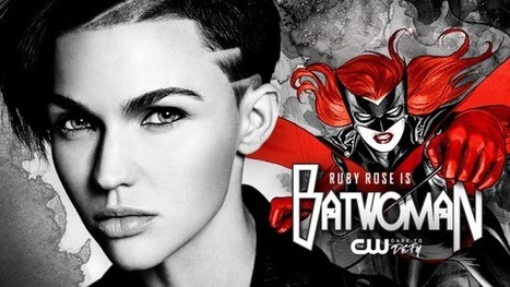Ruby Rose Cast As Batwoman In the CW’s DC Crossover & Potential Series | ARROWTV | Scoop.it