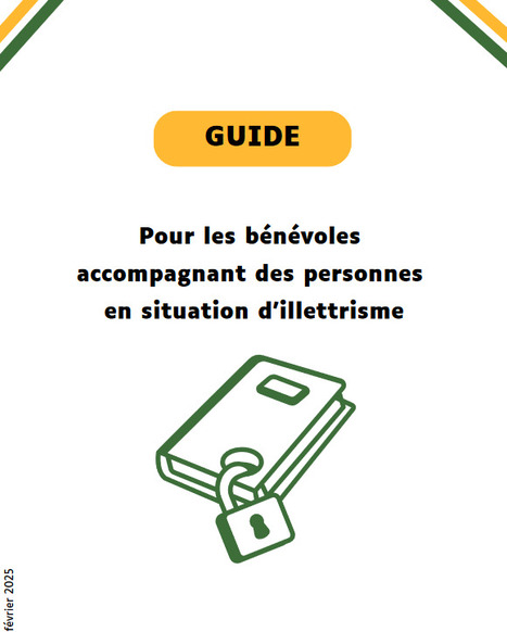 Guide pour les bénévoles accompagnant des personnes en situation d’illettrisme + annexe / CAFOC de Nantes | Compétences de base, illettrisme, illectronisme... | Scoop.it