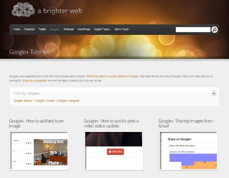 Google+ Tutorials - A Brighter Web | Free Tutorials in EN, FR, DE | Scoop.it