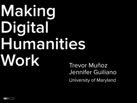Making Digital Humanities Work | E-Learning-Inclusivo (Mashup) | Scoop.it