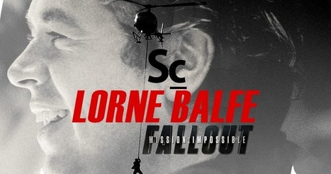 Interview: Lorne Balfe (Mission: Impossible - Fallout) (Ep. 114) | Soundtrack | Scoop.it