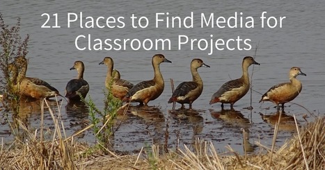 21 Places to Find Media for Classroom Projects | Free Technology for Teachers | Distance Learning, mLearning, Digital Education, Technology | Scoop.it