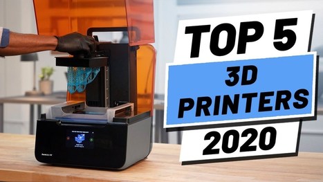 Top 5 Best 3D Printer In 2020 | Technology in Business Today | Scoop.it