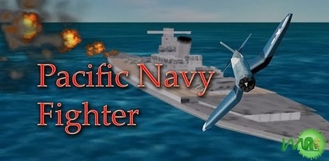 Pacific Navy Fighter C.E. 3.2 APK Free Download: Android Utilizer | Android | Scoop.it