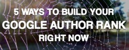 5 Ways To Build Your Google Author Rank Right Now - SEO.com | Latest Social Media News | Scoop.it