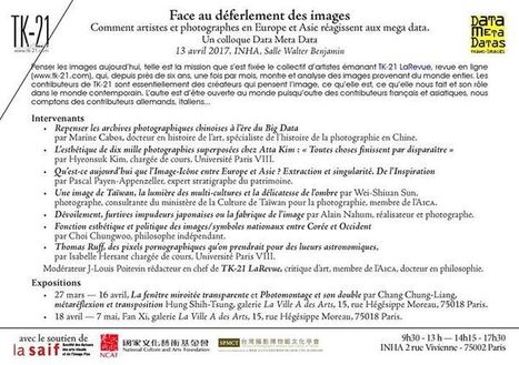 13.04.2017 - Face au déferlement des images - Colloque de la revue TK-21 /// #bigdata | Digital #MediaArt(s) Numérique(s) | Scoop.it