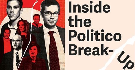 The Inside Story of the Politico Break-Up | Public Relations & Social Marketing Insight | Scoop.it