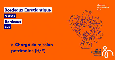 Chargé de mission patrimoine (H/F) | Job in Bordeaux | Scoop.it