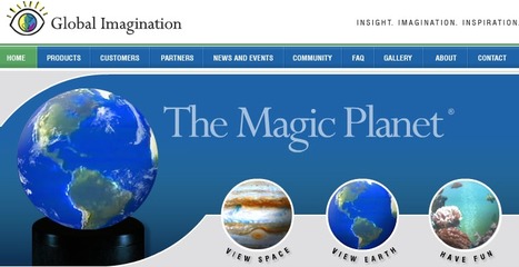 Global Imagination - Creators of the Dynamic and Interactive Magic Planet Video Globe | Aprendiendo a Distancia | Scoop.it