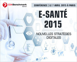 e-Santé 2015 : conférence sur les nouvelles stratégies digitales | Buzz e-sante | Scoop.it