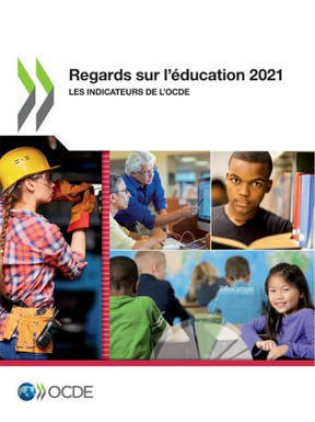 Regards sur l’éducation 2021 | Veille Éducative - L'actualité de l'éducation en continu | Scoop.it
